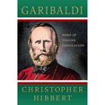 thumbnail image 1 of Pre-Owned Garibaldi: Hero of Italian Unification (Paperback) 0230606067 9780230606067, 1 of 1
