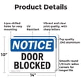 thumbnail image 2 of (2 Pack) Door Blocked OSHA Notice Sign 14 Inch X 10 Inch Indoor / Outdoor Rust-Free Aluminum Metal Signs for Workplace, Workshop, and Construction Site, Made in the USA, 2 of 8