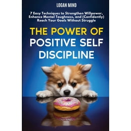Self-Discipline: This Book Includes: Mental Toughness Stoicism