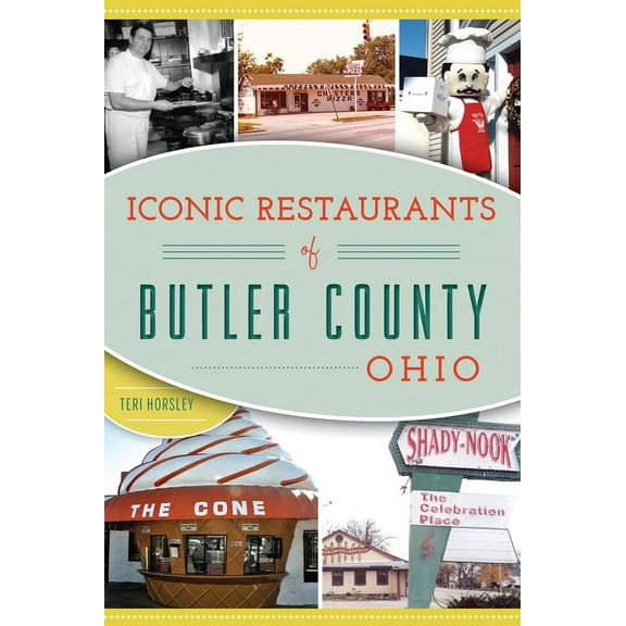American Palate Iconic Restaurants of Butler County, Ohio, (Paperback)