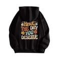 thumbnail image 2 of Have The Day You Deserve Y2K Hoodies for Women Fall Winter Long Sleeve Preppy Graphic Hooded Sweatshirt Pullover Tops, 2 of 3