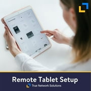 Remote Tablet Setup