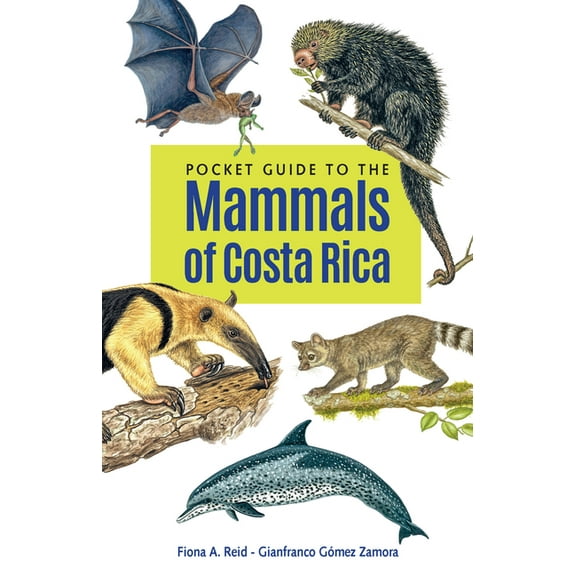 Zona Tropical Publications Pocket Guide to the Mammals of Costa Rica, (Paperback)