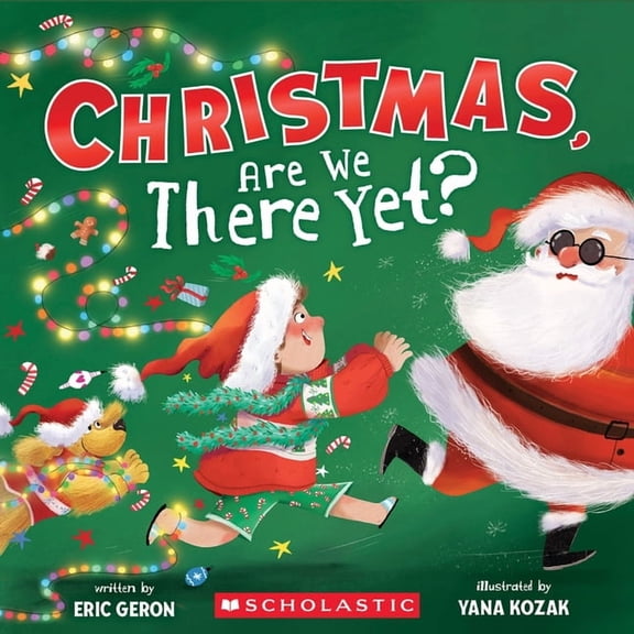 Christmas, Are We There Yet? (a Holiday Picture Book), (Hardcover)