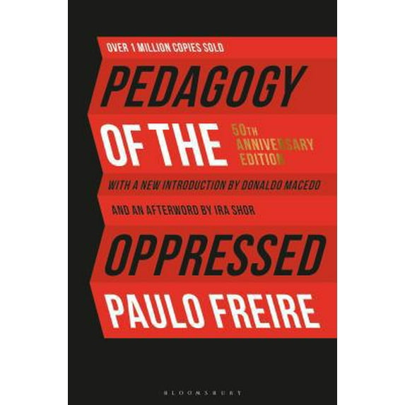 Pre-Owned Pedagogy of the Oppressed: 50th Anniversary Edition (Hardcover) 1501314149 9781501314148