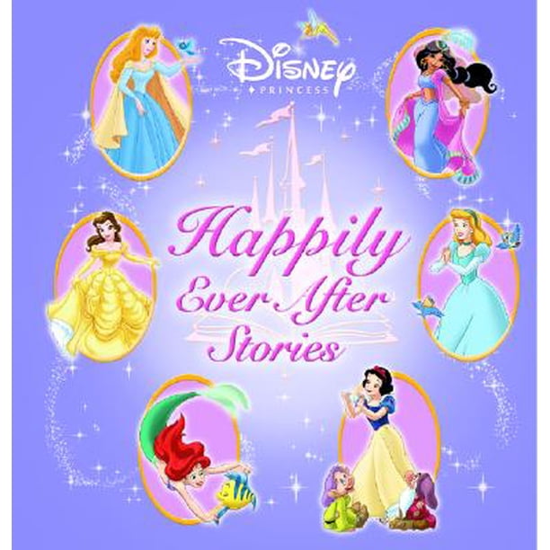 Disney Princess Happily Ever After Stories Walmart Com
