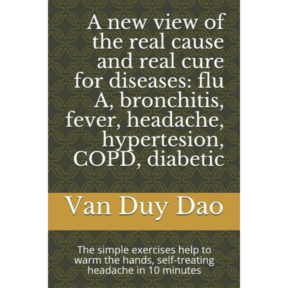 A new view of the real cause and real cure for diseases (Paperback)