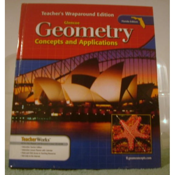 Pre-Owned Glencoe Geometry: Concepts and Applications (Teacher Wraparound Edition, Florida), 9780078607844, 0078607841, Hardcover,