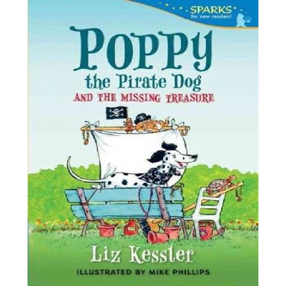 Poppy the Pirate Dog and the Missing Treasure (Candlewick Sparks)