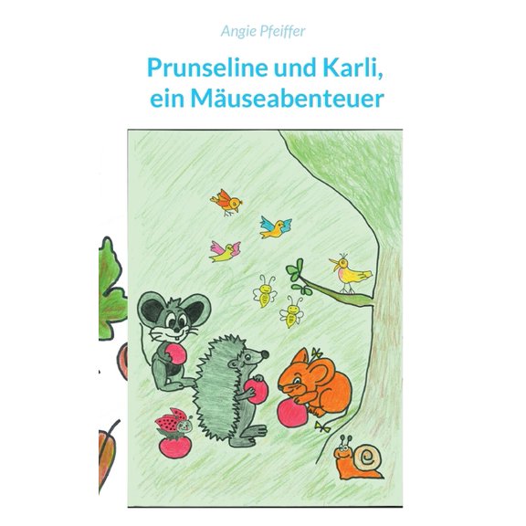 Prunseline und Karli: ein Mäuseabenteuer, (Paperback)