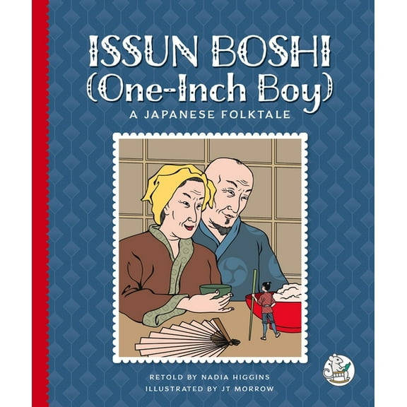Multicultural Folktales Issun Boshi (One-Inch Boy): A Japanese Folktale, (Hardcover)