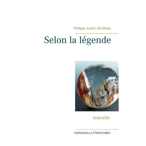 Selon la lÃ©gende, (Paperback)