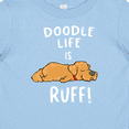 thumbnail image 4 of Inktastic Doodle Life is Ruff Golden Doodle Boys or Girls Baby T-Shirt, 4 of 5