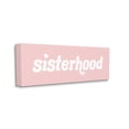 thumbnail image 3 of Stupell Industries Sisterhood Meaningful Siblings Pink Retro Typography Graphic Art Gallery Wrapped Canvas Print Wall Art, Design by Daphne Polselli, 3 of 7