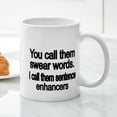 thumbnail image 3 of CafePress - You Call Them Swear Words Mug - 11 oz Ceramic Mug - Novelty Coffee Tea Cup, 3 of 4