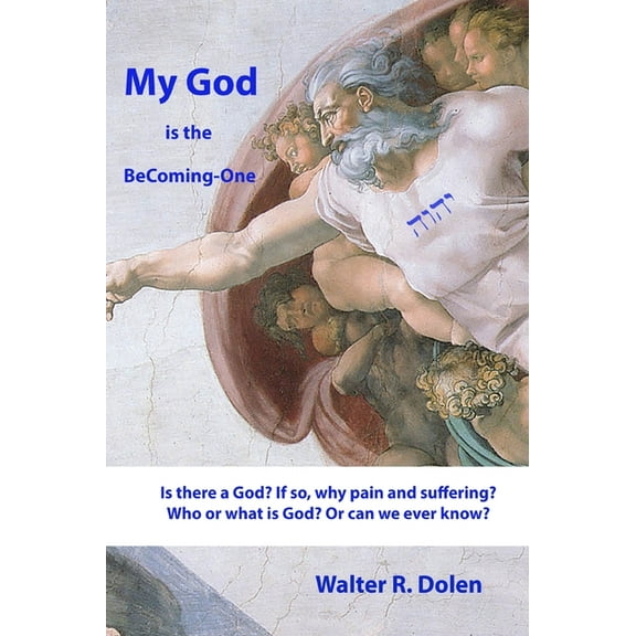 My God is the Becoming-One: God Papers, (Hardcover)