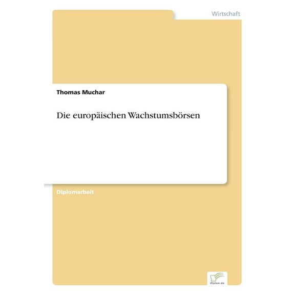 Die europÃ¤ischen WachstumsbÃ¶rsen, (Paperback)
