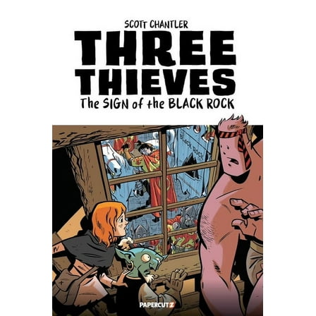 Three Thieves Three Thieves Vol. 2: The Sign of the Black Rock, Book 2, (Paperback)