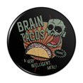 thumbnail image 1 of Brain Tacos Pinback Button Pin, 1 of 4