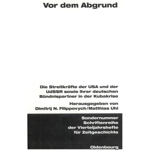 Schriftenreihe Der Vierteljahrshefte Für Vor dem Abgrund, (Paperback)
