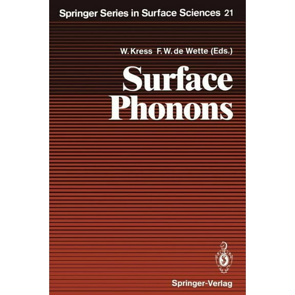 Springer Surface Sciences Surface Phonons, Book 21, (Paperback)