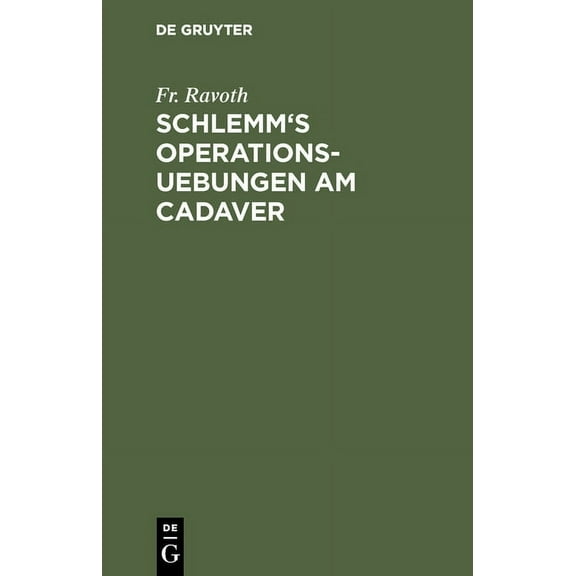 Schlemm's Operations-Uebungen am Cadaver, (Hardcover)