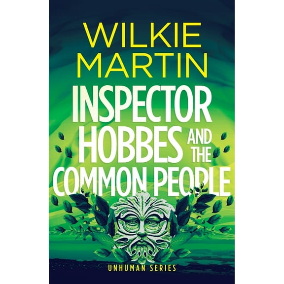 Unhuman Inspector Hobbes and the Common People: Cozy crime fantasy, Book 5, (Paperback)