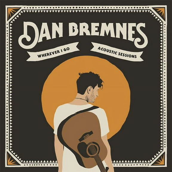 Dan Bremnes - Wherever I Go (Acoustic Sessions) - Christian / Gospel - CD