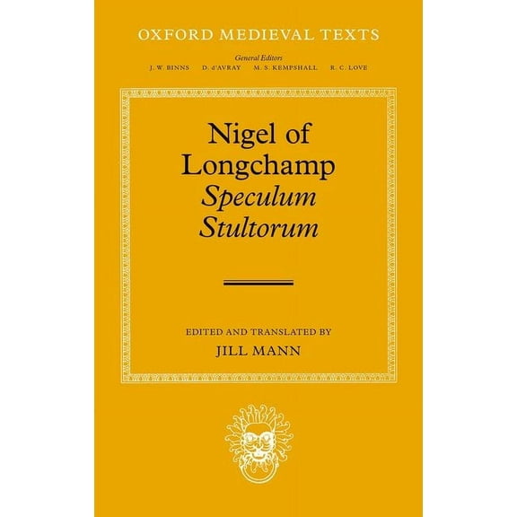 Oxford Medieval Texts Nigel of Longchamp, Speculum Stultorum, (Hardcover)
