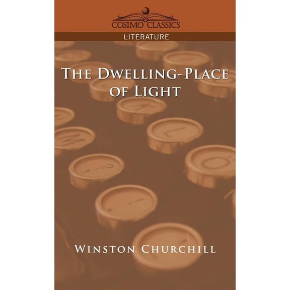 The Dwelling-Place of Light (Paperback)