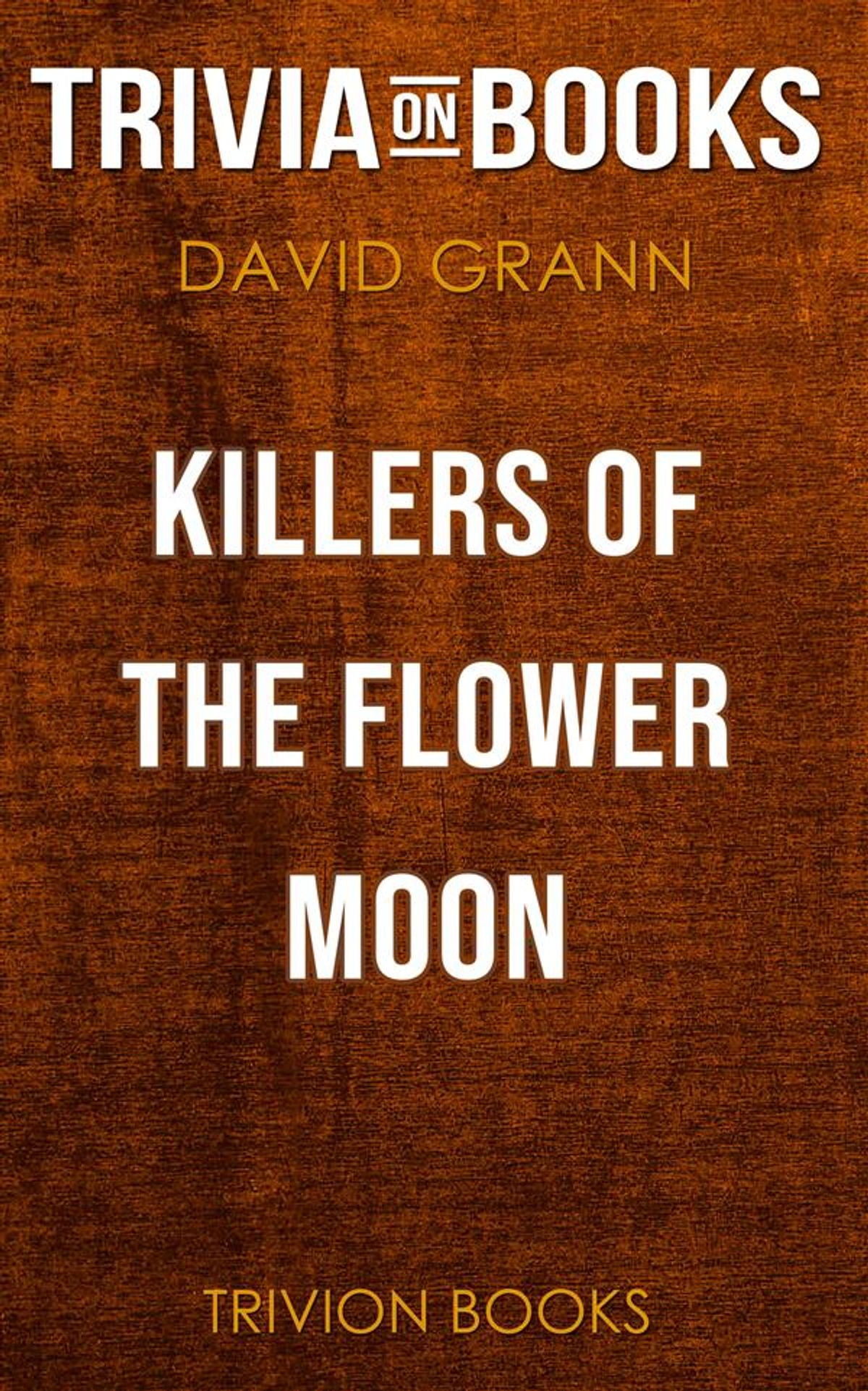David Grann Killers Of The Flower Moon Epub Sevilla Lanueva