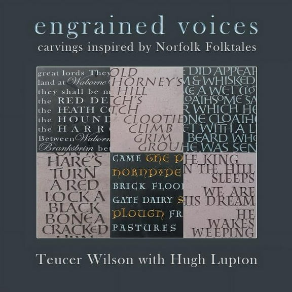 Engrained Voices : Carvings Inspired by Norfolk Folktales