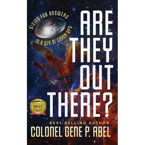 Are They Out There?: Diving for Answers In a Sea of Cover-Ups, (Hardcover)