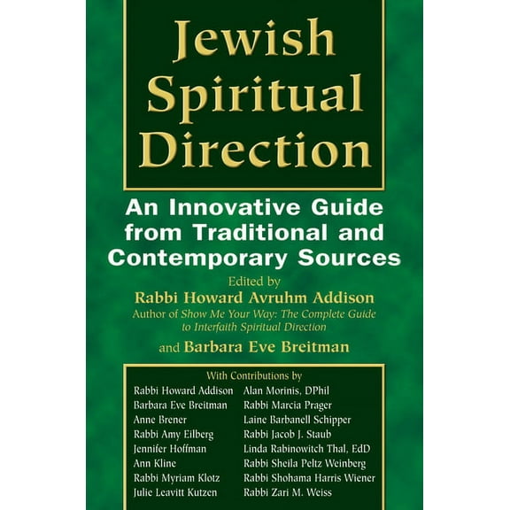 Jewish Spiritual Direction: An Innovative Guide from Traditional and Contemporary Sources, (Hardcover)