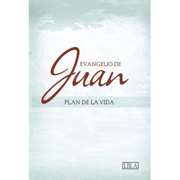 Pre-Owned LBLA Evangelio de Juan, tapa suave : Plan de la Vida (Paperback)