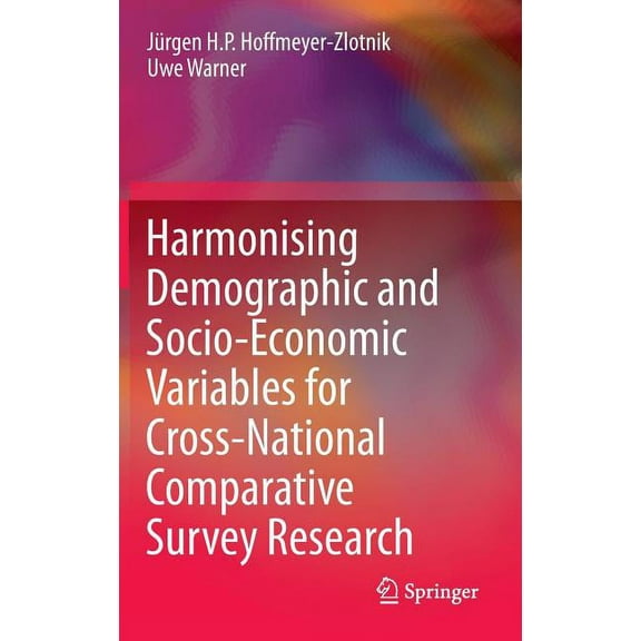 Harmonising Demographic and Socio-Economic Variables for Cross-National Comparative Survey Research, (Hardcover)