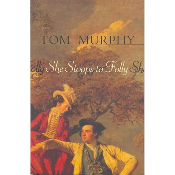 Modern Plays She Stoops to Folly, (Paperback)