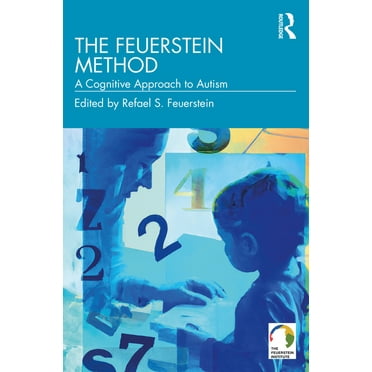 The Feuerstein Method: A Cognitive Approach to Autism, (Paperback)