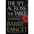 thumbnail image 1 of The Spy Across the Table (Jim Brodie Thriller, Bk. 4), 1 of 1