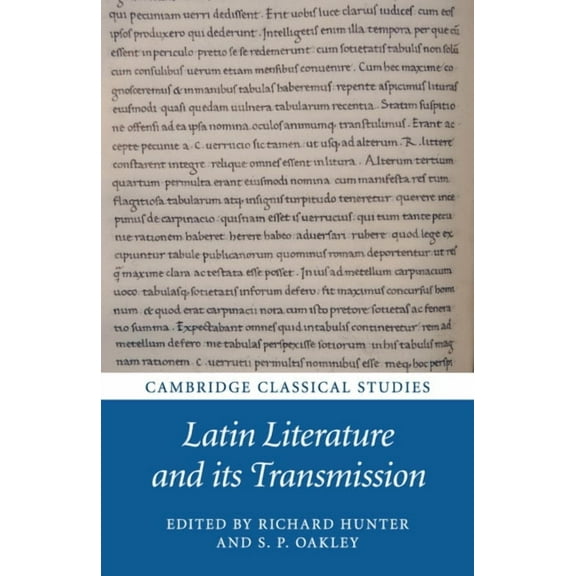 Cambridge Classical Studies Latin Literature and its Transmission, (Paperback)