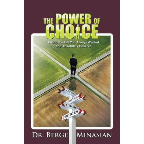 The Power of Choice (Paperback)