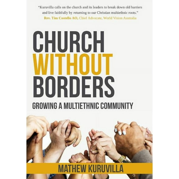 Church Without Borders: Growing a Multiethnic Community (Paperback)