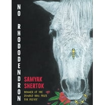 Pitt Poetry No Rhododendron: Poems, (Paperback)