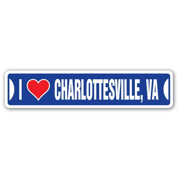 I LOVE CHARLOTTESVILLE VIRGINIA Street Sign va city state us wall road décor gift