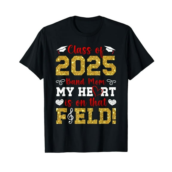 Class Of 2025 Senior Band Mom Senior Marching Band Mama T-Shirt