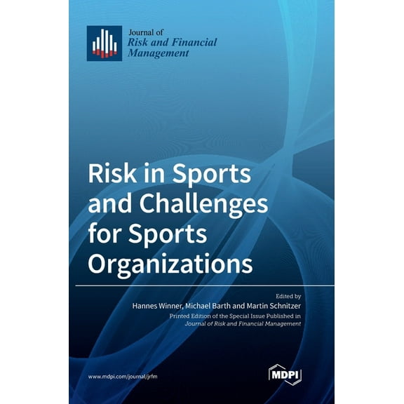 Risk in Sports and Challenges for Sports Organizations, (Hardcover)