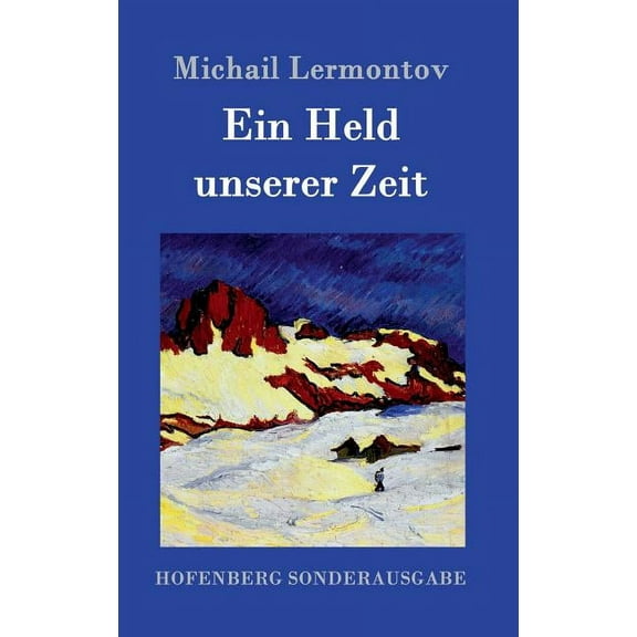 Ein Held unserer Zeit (Hardcover)