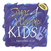 Songs 4 Worship Kids: Awesome God