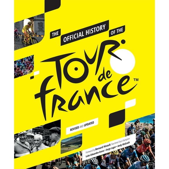 The Official History of the Tour de France, (Paperback)