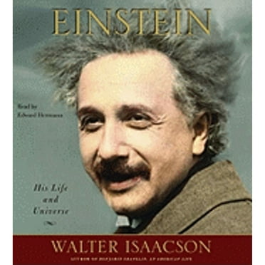 Einstein: His Life and Universe